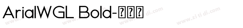 ArialWGL Bold字体转换